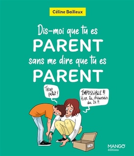 Couverture_Dis-moi que tu es parent sans me dire que tu es parent