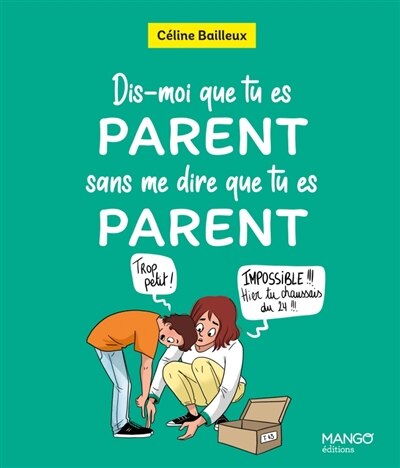 Couverture_Dis-moi que tu es parent sans me dire que tu es parent