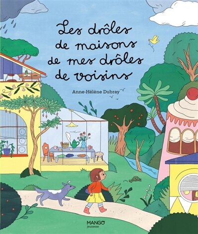 Front cover_Les dr&ocirc;les de maisons de mes dr&ocirc;les de voisins