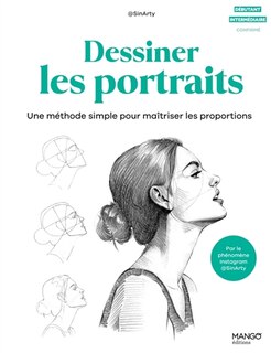 Couverture_Dessiner les portraits : une méthode simple pour maîtriser les proportions