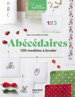 Couverture_Abécédaires : 100 modèles à broder