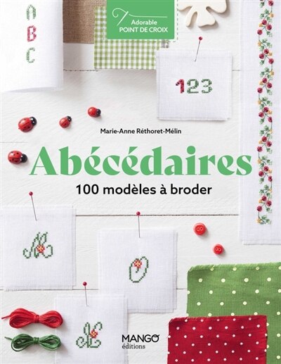 Couverture_Abécédaires : 100 modèles à broder