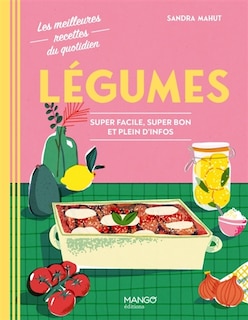Couverture_Légumes : super facile, super bon et plein d'infos