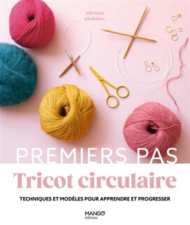 Couverture_Tricot circulaire  Les techniques essentielles en 6 modèles
