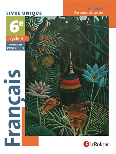 Front cover_Français 6e, cycle 3 : livre unique : nouveau programme