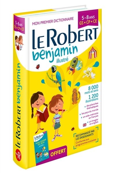 Front cover_Le Robert benjamin : mon premier dictionnaire : 5-8 ans