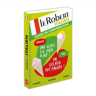 Couverture_Le Robert italien : guide de conversation : voyages, business, études