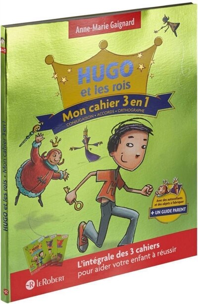 Hugo et les rois: mon cahier 3 en 1