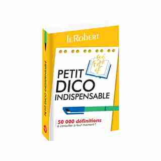 PETIT DICO INDISPENSABLE de COLLECTIF