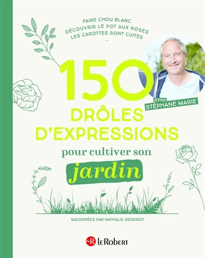 Couverture_150 dr&ocirc;les d'expressions pour cultiver son jardin