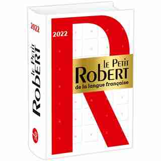 LE PETIT ROBERT DE LA LANGUE FRANCAISE 2021 de COLLECTIF