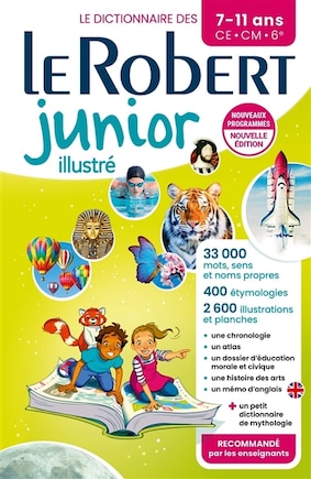 Le Robert junior illustré: le dictionnaire des 7-11 ans, CE, CM, 6e