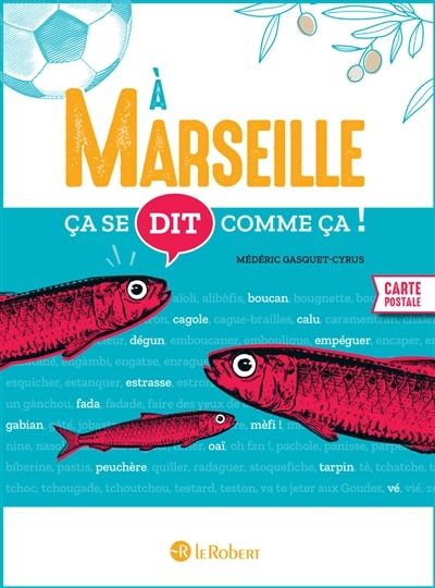 Couverture_A Marseille ça se dit comme ça !