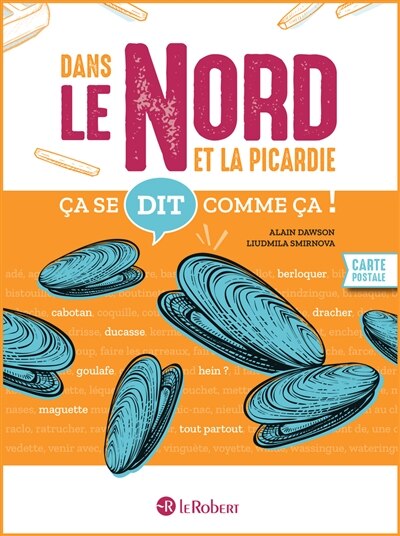 Couverture_Dans le Nord et la Picardie &ccedil;a se dit comme &ccedil;a !