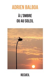 Front cover_À l'ombre ou au soleil