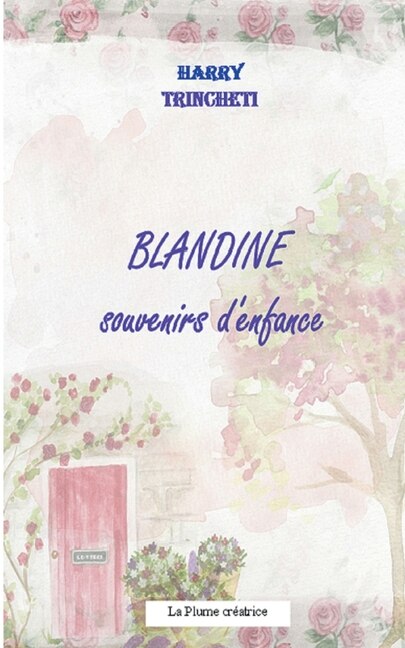 Couverture_Blandine, souvenirs d'enfance