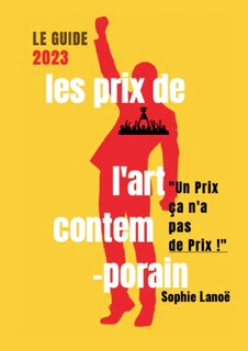 Couverture_Les Prix de l'Art Contemporain, le guide 2023