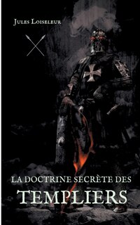 Couverture_La doctrine secrète des templiers