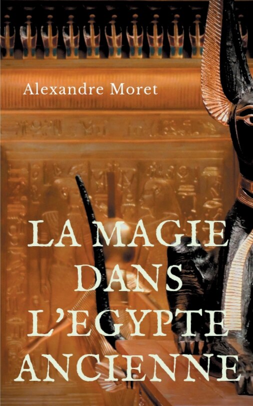 Couverture_La magie dans l'Egypte ancienne