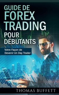 Couverture_Guide de FOREX Trading pour Débutants