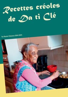 Couverture_Recettes créoles de Da ti Clé