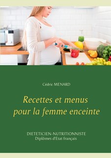 Couverture_Recettes et menus pour la femme enceinte