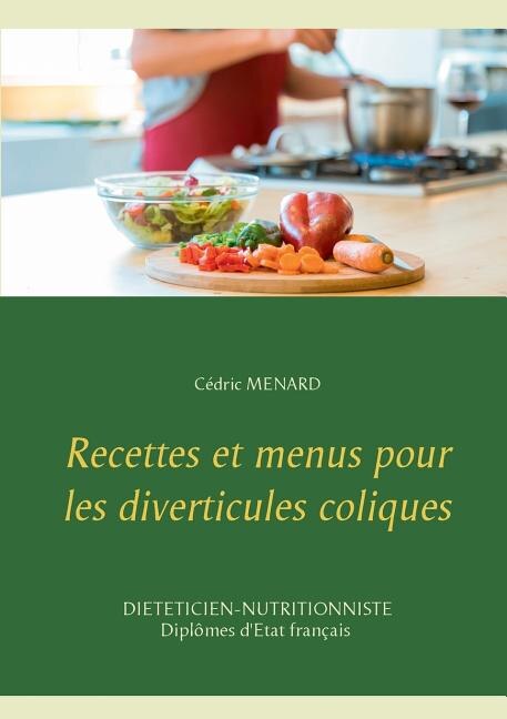 Front cover_Recettes et menus pour les diverticules coliques