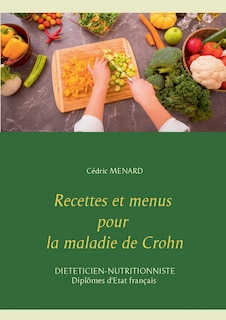 Couverture_Recettes et menus pour la maladie de Crohn