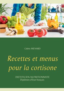 Front cover_Recettes et menus pour la cortisone