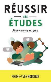 Couverture_Réussir ses études pour réussir sa vie !