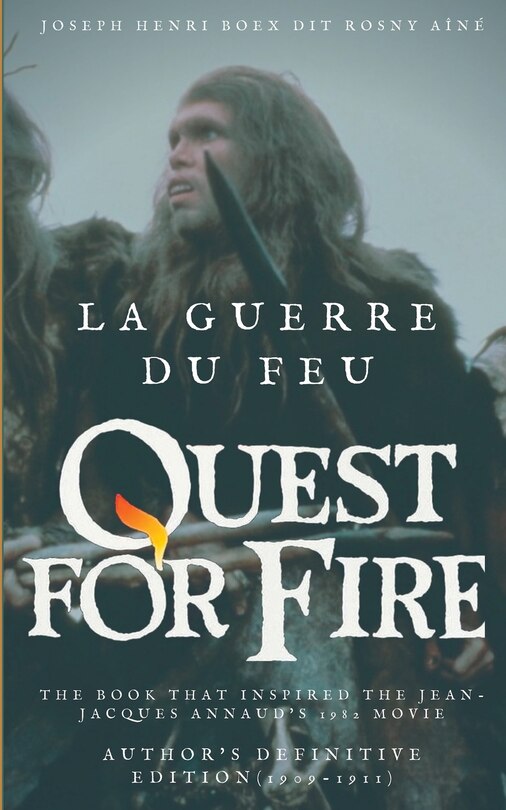 Couverture_La Guerre du feu (Quest for Fire)