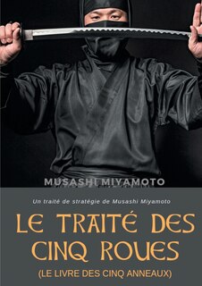 Front cover_Le Traité des Cinq Roues (Le Livre des cinq anneaux)