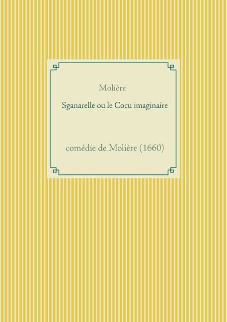 Front cover_Sganarelle Ou Le Cocu Imaginaire