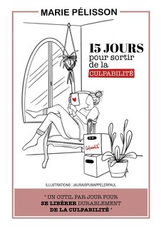 Front cover_15 Jours Pour Sortir De La Culpabilité