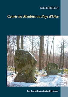 Front cover_Courir les Menhirs au Pays d'Oise