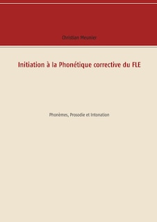 Couverture_Initiation à la Phonétique corrective du FLE