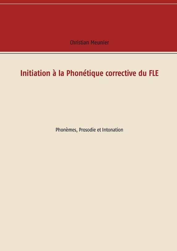 Couverture_Initiation à la Phonétique corrective du FLE