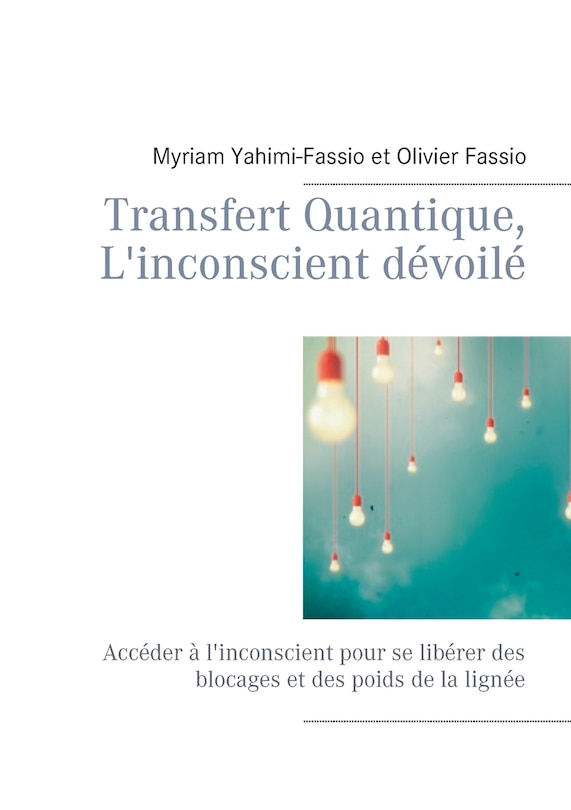 Front cover_Transfert Quantique, L'inconscient dévoilé