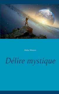 Front cover_Délire mystique