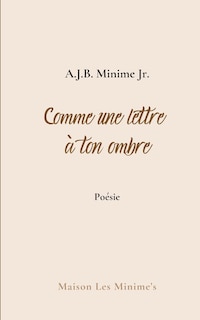 Front cover_Comme Une Lettre À Ton Ombre