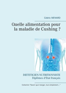 Couverture_Quelle alimentation pour la maladie de Cushing ?