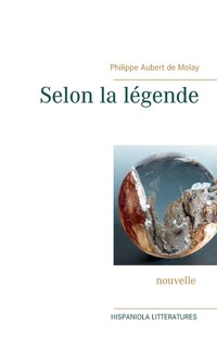 Front cover_Selon La L&eacute;gende