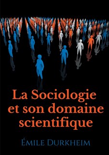 Front cover_La Sociologie et son domaine scientifique