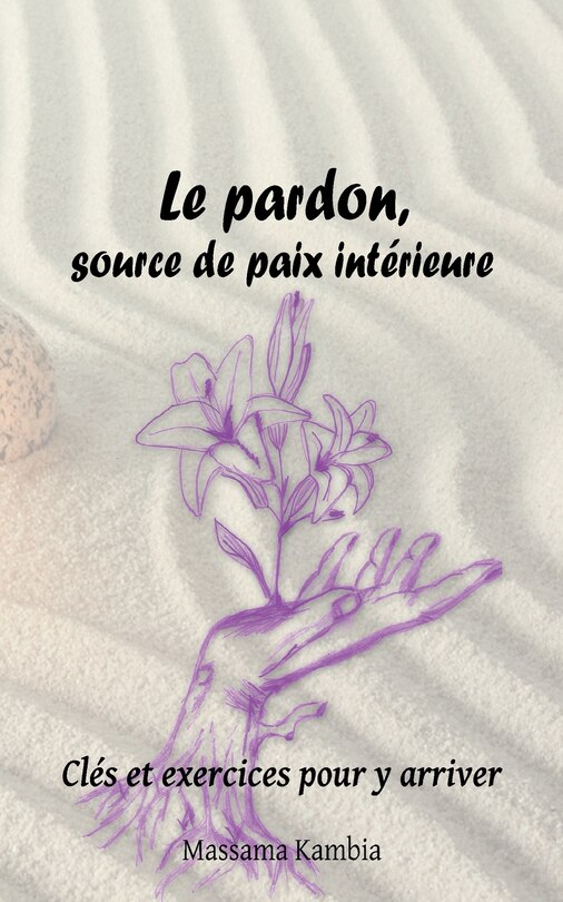 Front cover_Le Pardon, Source De Paix Int&eacute;rieure