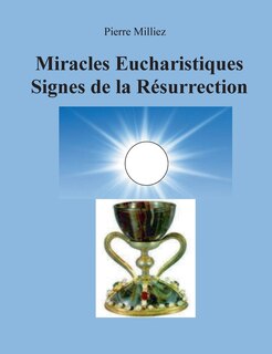 Front cover_Miracles Eucharistiques Signes de la Résurrection
