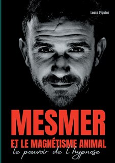 Couverture_Mesmer et le magnétisme animal