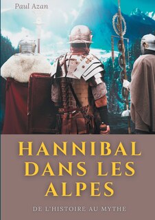 Front cover_Hannibal Dans Les Alpes