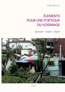 Front cover_Éléments Pour Une Poétique Du Voisinage