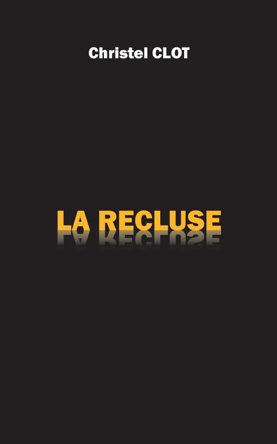 Couverture_La Recluse
