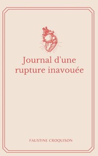 Front cover_Journal d'une rupture inavouée